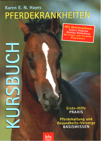 Hayes - Kursbuch Pferdekrankheiten